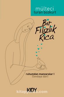Bir Filizlik Rica - Turan Bozkurt