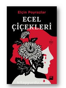 Ecel Çiçekleri - Elçin Poyrazlar