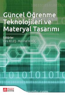 Güncel Öğrenme Teknolojileri ve Materyal Tasarımı - Kolektif