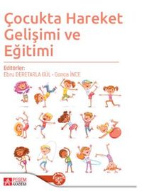 Çocukta Hareket Gelişimi ve Eğitimi