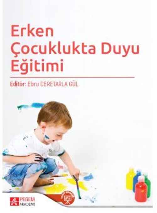 Erken Çocuklukta Duyu Eğitimi