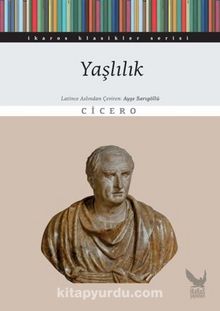 Yaşlılık - Marcus Tullius Cicero