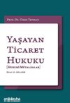 Yaşayan Ticaret Hukuku [Hukuki M&uuml;talaalar] Kitap 16: 2014 - 2020