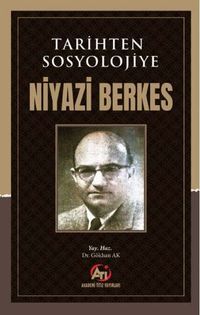 Tarihten Sosyolojiye Niyazi Berkes