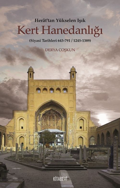 Herat'tan Yükselen Işık Kert Hanedanlığı 
