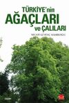 T&uuml;rkiye&rsquo;nin Ağa&ccedil;ları ve &Ccedil;alıları
