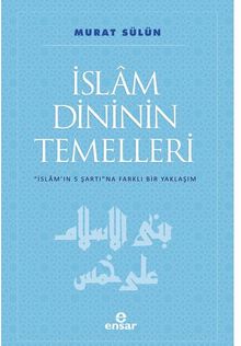 İslam Dininin Temelleri