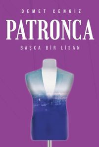 Patronca & Başka Bir Lisan