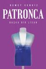 Patronca &amp; Başka Bir Lisan