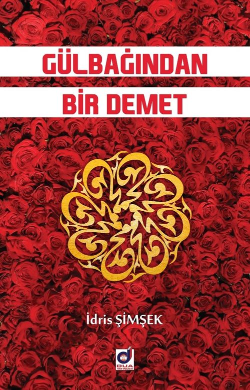 Gülbağından Bir Demet