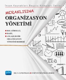 Meraklısına Organizasyon Yönetimi - Kolektif
