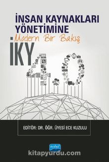 İKY 4.0 - İnsan Kaynakları Yönetimine Modern Bir Bakış - Dr. Öğr. Üyesi Ece Kuzulu