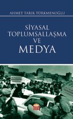 Siyasal Toplumsallaşma ve Medya