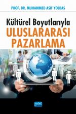 Kültürel Boyutlarıyla Uluslararası Pazarlama