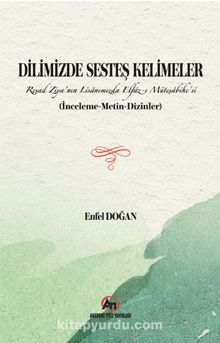 Dilimizde Sesteş Kelimeler - Enfel Doğan