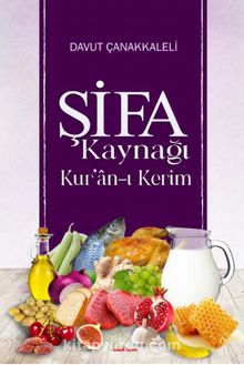 Şifa Kaynağı Kur'an-ı Kerim - Davut Çanakkaleli