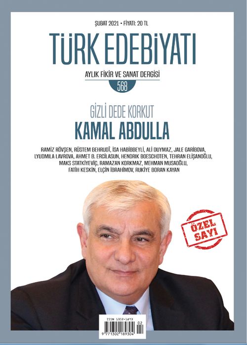 Türk Edebiyatı Aylık Fikir ve Sanat Dergisi Sayı: 568 Şubat 2021