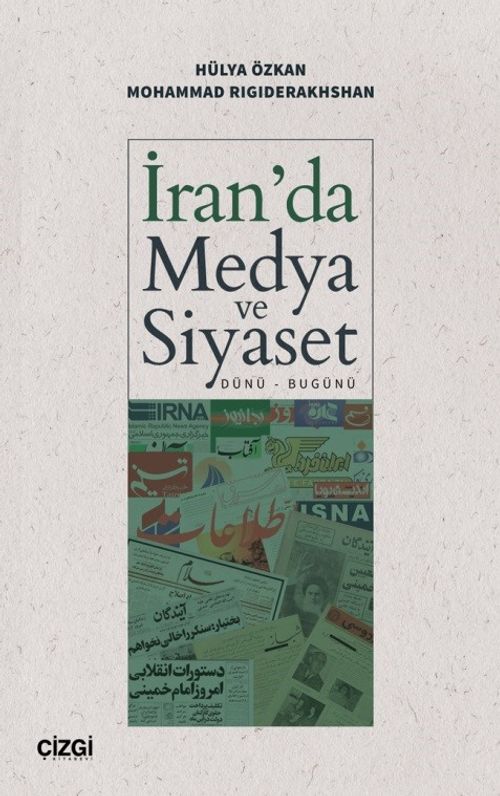 İran'da Medya ve Siyaset (Dünü-Bugünü)