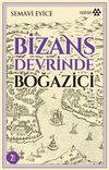 Bizans Devrinde Boğazi&ccedil;i