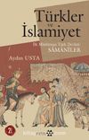 Türkler ve İslamiyet & İlk Müslüman Türk Devleti Samaniler