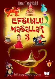 Efsunlu Masallar 3 - Hacer Taner Bulut