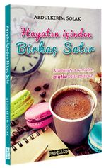 Hayatın İçinden Birkaç Satır