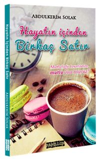 Hayatın İçinden Birkaç Satır