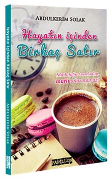 Hayatın İçinden Birkaç Satır