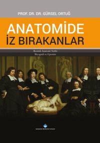 Anatomide İz Bırakanlar