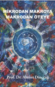 Mikrodan Makroya Makrodan Öteye
