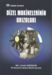 Dizel Makinelerinin Arızıları