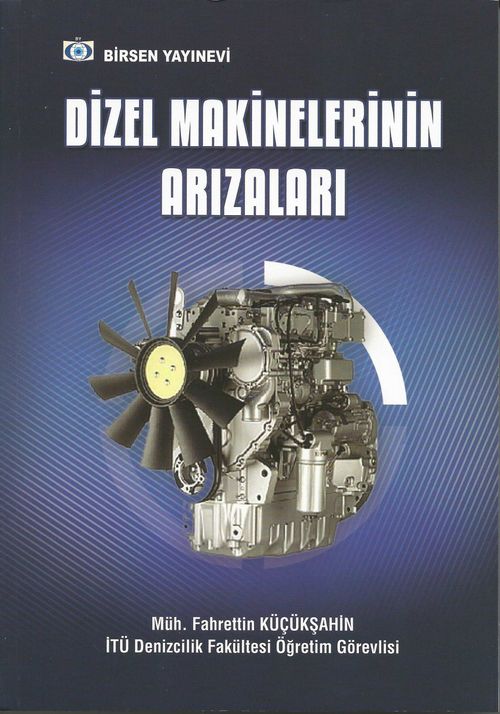 Dizel Makinelerinin Arızıları