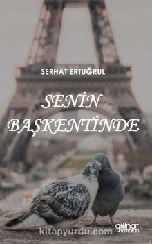 Senin Başkentinde - Serhat Ertuğrul