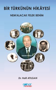 Bir Türkünün Hikayesi & Nem'alacak Felek Benim