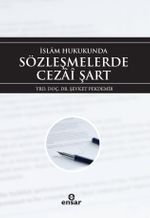 İslam Hukukunda Sözleşmelerde Cezai Şart