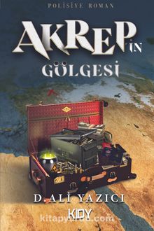 Akrep'in Gölgesi - D. Ali Yazıcı