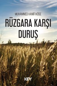 Rüzgara Karşı Duruş 