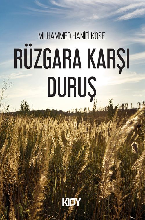 Rüzgara Karşı Duruş 