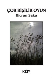 Çok Kişilik Oyun - Hicran Saka
