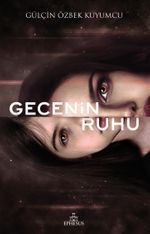 Gecenin Ruhu (Karton Kapak)