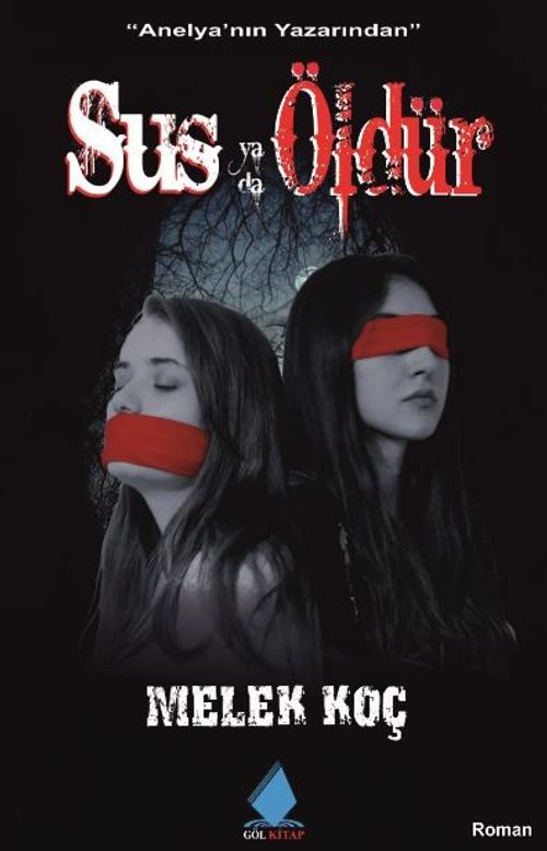 Sus ya da Öldür
