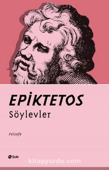 Söylevler - Epiktetos