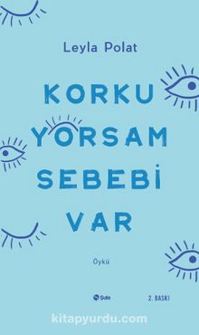 Korkuyorsam Sebebi Var - Leyla Polat
