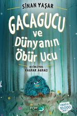 Gacagucu ve Dünyanın Öbür Ucu
