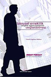 Bireysel Emeklilik ve Şahıs Sigorta Primlerinin Vergilendirilmesi