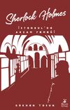 Sherlock Holmes / İstanbul'da Akşam Yemeği