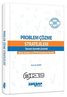 Problem Çözme Stratejileri Tamamı Ayrıntılı Çözümlü 