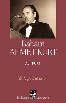 Babam Ahmet Kurt - Ali Kurt