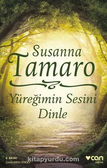 Yüreğimin Sesini Dinle - Susanna Tamaro