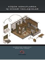 Küçük Konutlarda İç Mimari Yaklaşımlar